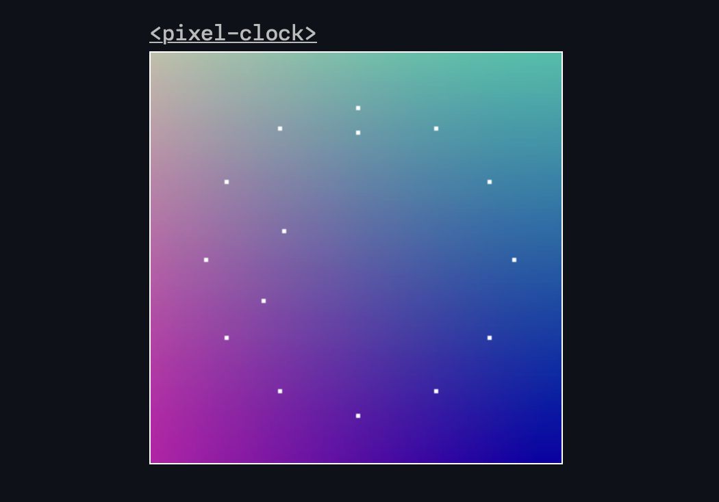 A screenshot of the <pixel-clock> demo. A square with a colorful background has 12 white pixelated dots in a circle, with 3 other dots inside. If it were a moving image, it would be obvious that the three inside dots correspond to an hour, minute, and second hands of a clock.